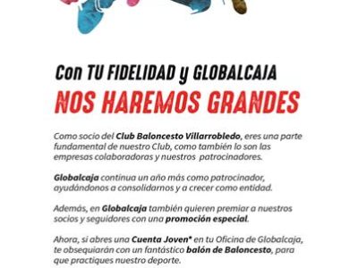 Con TU FIDELIDAD y GLOBALCAJA, NOS HAREMOS GRANDES